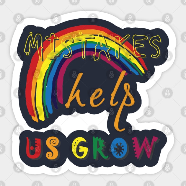 Mistakes help us grow Sticker by TeeText